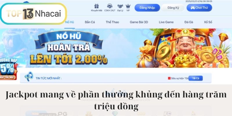 Jackpot mang về phần thưởng khủng đến hàng trăm triệu đồng