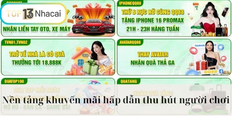 Nền tảng khuyến mãi hấp dẫn thu hút người chơi
