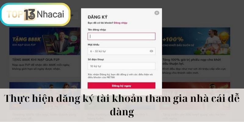 Thực hiện đăng ký tài khoản tham gia nhà cái dễ dàng