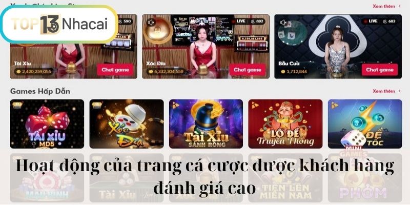 Hoạt động của trang cá cược được khách hàng đánh giá cao