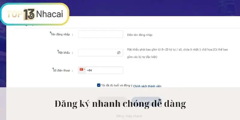 Đăng ký nhanh chóng dễ dàng