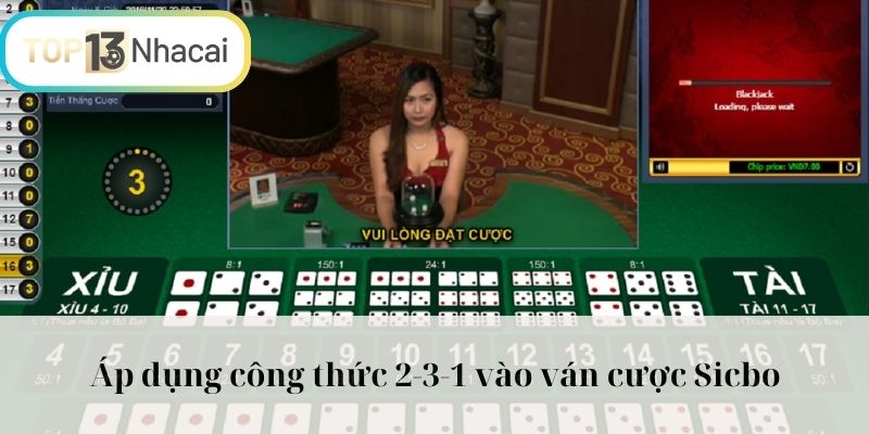 Áp dụng công thức 2-3-1 vào ván cược Sicbo