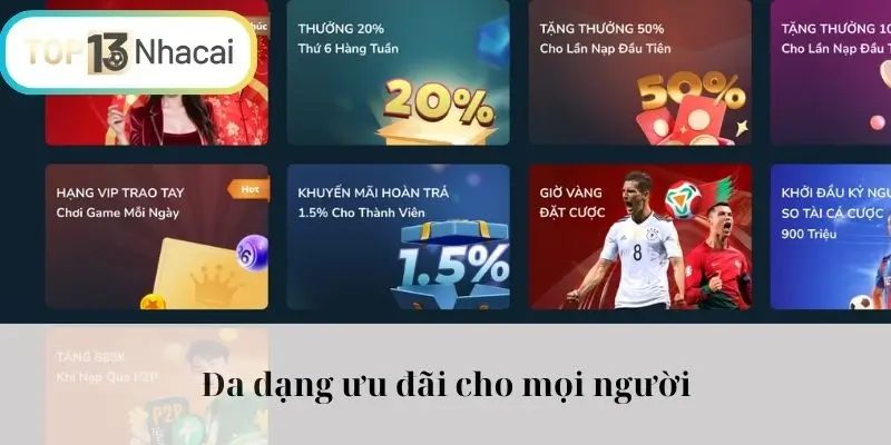 Đa dạng ưu đãi cho mọi người