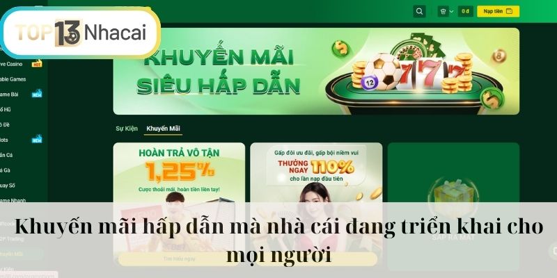 Khuyến mãi hấp dẫn mà nhà cái đang triển khai cho mọi người