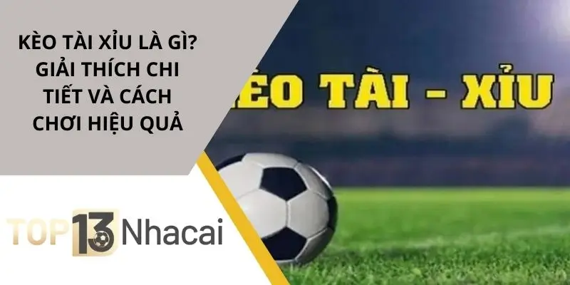 keo-tai-xiu-la-gi