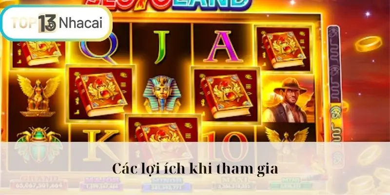 Các lợi ích khi tham gia 